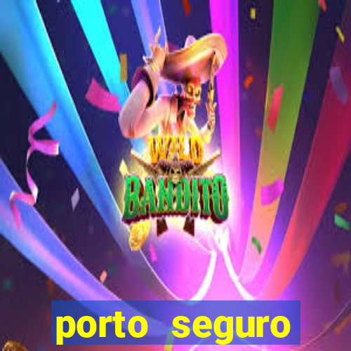 porto seguro motorista da vez
